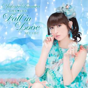田村ゆかり LOVE・LIVE 2012 Autumn *Fall in Love* | TOWER RECORDS  MUSIC（音楽サブスクサービス） - 6632