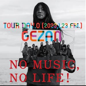GEZAN 「あのち Release BODY LANGUAGE TOUR 2023」 DAY-0 SET